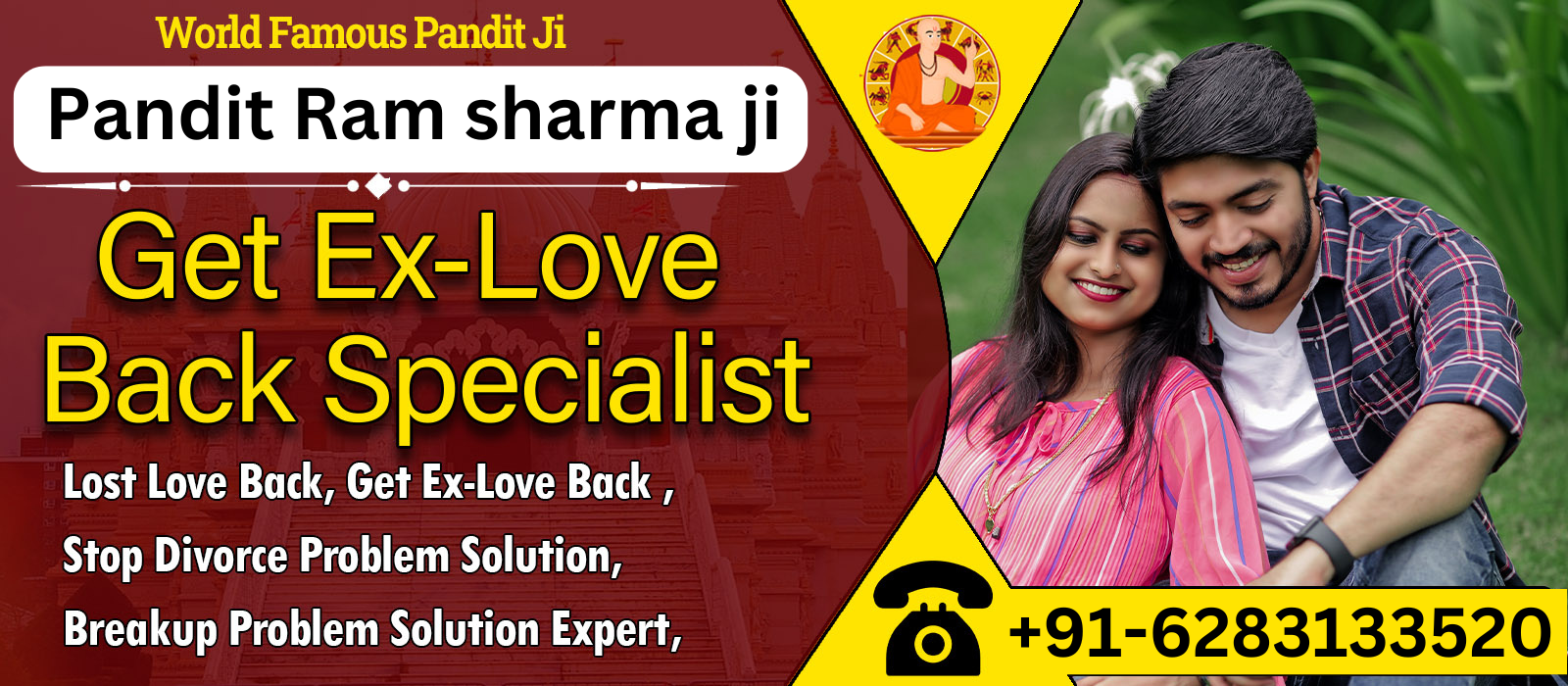 World Famous Astrologer  Pandit Ram sharma ji
 +91-6283133520